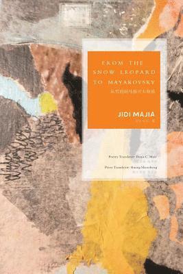 Jidi Majia - From The Snow Leopard To Mayakovsky, Häftad