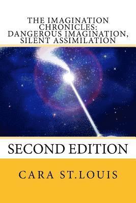Cara St Louis - Dangerous Imagination, Silent Assimilation: Second Edition, Häftad. Tillgänglighet: Lägg i varukorg