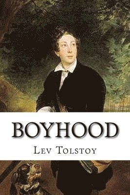 Lev Nikolayevich Tolstoy - Boyhood, Häftad. Tillgänglighet: Lägg i varukorg
