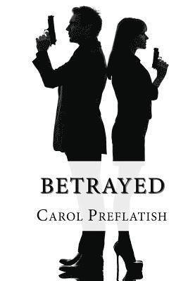 Carol Preflatish - Betrayed, Häftad. Tillgänglighet: Lägg i varukorg