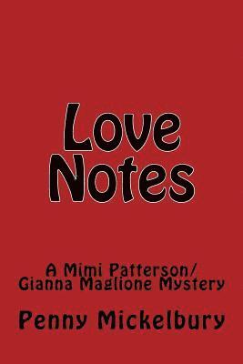 Penny Mickelbury - Love Notes: A Mimi Patterson/Gianna Maglione Mystery, Häftad. Tillgänglighet: Lägg i varukorg