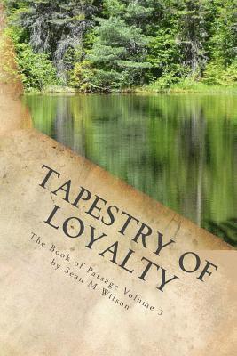 Sean M. Wilson - Tapestry of Loyalty, Häftad. Tillgänglighet: Lägg i varukorg