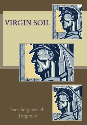 Ivan Sergeyevich Turgenev - Virgin Soil, Häftad