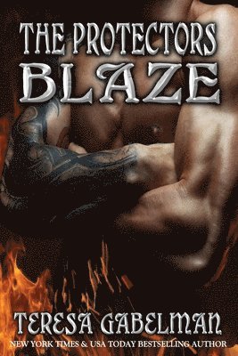 Teresa Gabelman, Hot Tree Editing - Blaze (The Protectors Series) Book #10, Häftad. Tillgänglighet: Lägg i varukorg