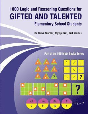 Tayyip Oral, Sait Yanmis - 1000 Logic and Reasoning Questions for Gifted and Talented Elementary School Students, Häftad. Tillgänglighet: Lägg i varukorg
