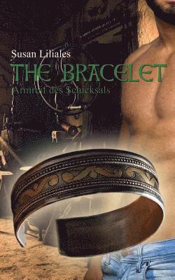 Susan Liliales - The Bracelet - Armreif Des Schicksals, Häftad. Tillgänglighet: Lägg i varukorg