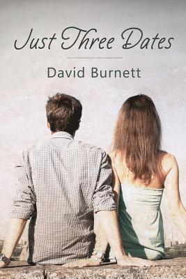 David Burnett - Just Three Dates, Häftad. Tillgänglighet: Lägg i varukorg