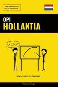 Opi Hollantia - Nopea / Helppo / Tehokas