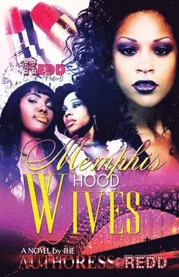 Redd - Memphis Hood Wives, Häftad. Tillgänglighet: Lägg i varukorg
