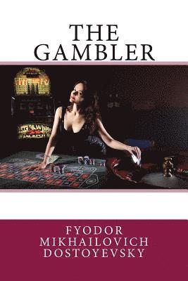 Fyodor Mikhailovich Dostoyevsky - The Gambler, Häftad. Tillgänglighet: Lägg i varukorg