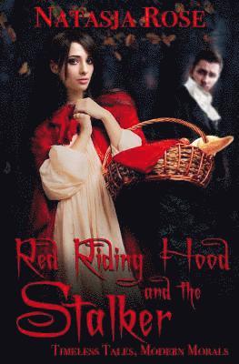 Natasja Rose - Red Riding Hood and the Stalker, Häftad. Tillgänglighet: Tillfälligt slut