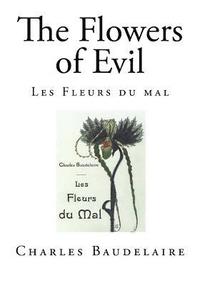 Les Fleurs Du Mal By Charles Baudelaire Charles Baudelaire Bok 9781949966169 Bokus