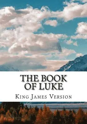 King James Version - The Book of Luke (KJV) (Large Print), Häftad. Tillgänglighet: Lägg i varukorg