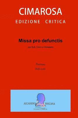 Domenico Cimarosa, Simone Perugini - Missa Pro Defunctis (Partitura - Full Score), Häftad