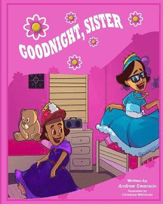 Andrew Swanson - Goodnight, Sister, Häftad. Tillgänglighet: Lägg i varukorg