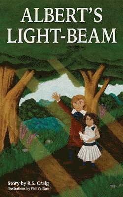 R. S. Craig - Albert's Light-Beam, Häftad. Tillgänglighet: Lägg i varukorg