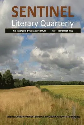 Nnorom Okezie Azuonye, Mandy Pannett - Sentinel Literary Quarterly: The Magazine of World Literature, Häftad. Tillgänglighet: Lägg i varukorg