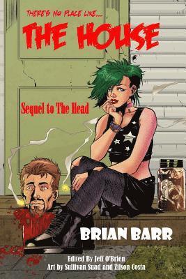 Jeff O'Brien - The House: Sequel to The Head, Häftad