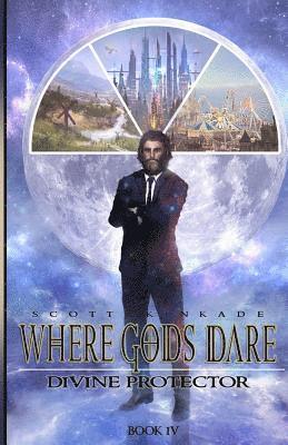 Scott Kinkade - Where Gods Dare, Häftad