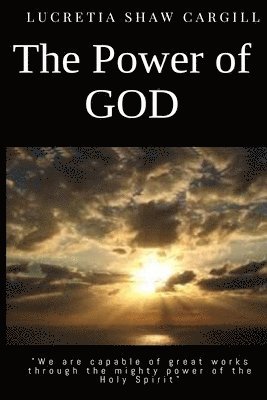 Lucretia Shaw - The Power of GOD, Häftad
