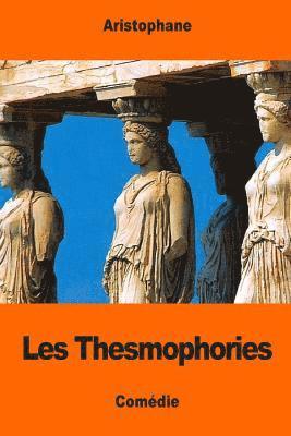 Aristophane - Les Thesmophories, Häftad