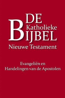 Harry B. Oesman - De Katholieke Bijbel, Nieuwe Testament: Evangeliën en Handelingen van de Apostelen, Häftad. Tillgänglighet: Lägg i varukorg