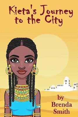 Brenda Smith - Kieta's Journey to the City, Häftad