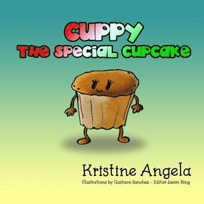 Kristine Angela, Jason Ring - Cuppy the Special Cupcake, Häftad. Tillgänglighet: Lägg i varukorg