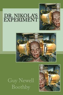 Guy Newell Boothby - Dr. Nikola's Experiment, Häftad. Tillgänglighet: Lägg i varukorg