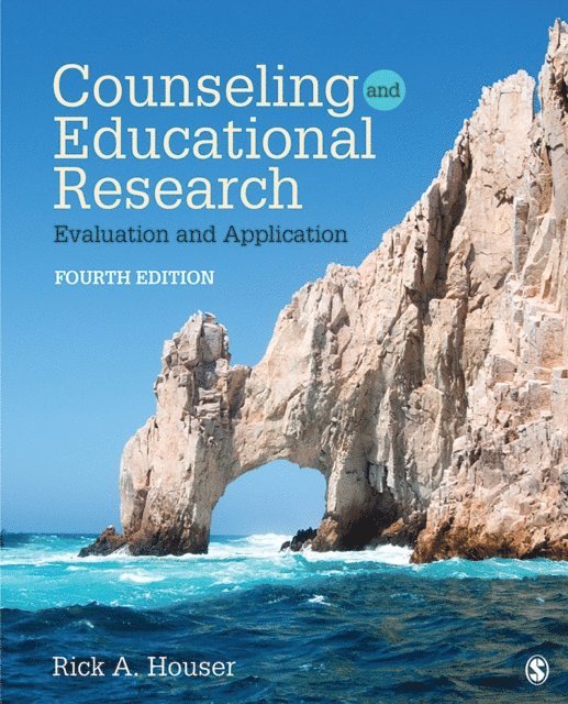 Rick A. Houser - Counseling and Educational Research, E-bok
