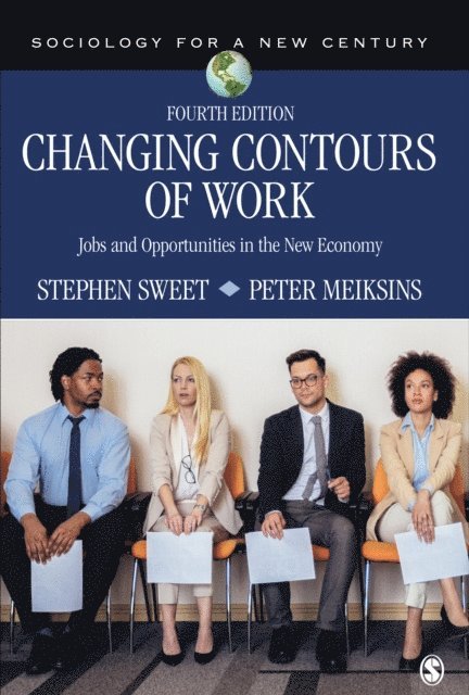 Peter Meiksins, Stephen Sweet - Changing Contours of Work, E-bok
