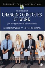 Stephen A. Sweet, Peter F. Meiksins - Changing Contours of Work, Övrigt