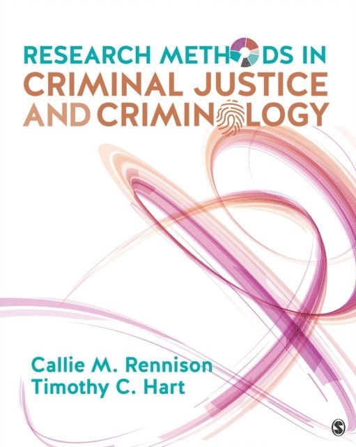 Timothy C. Hart, Callie Marie Rennison - Research Methods in Criminal Justice and Criminology, E-bok