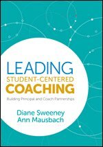 Diane Sweeney, Ann Mausbach - Leading Student-Centered Coaching, Häftad