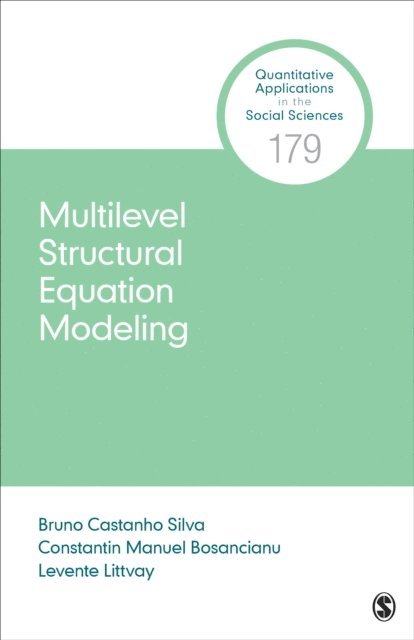 Levente Littvay, Constantin Manuel Bosancianu, Bruno Castanho Silva - Multilevel Structural Equation Modeling, E-bok