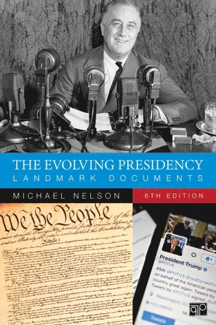 Michael C. Nelson - Evolving Presidency, E-bok