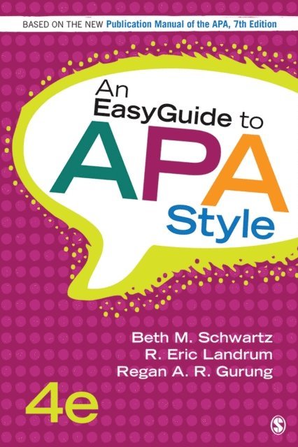 Regan A. R. Gurung, R. Eric Landrum, Beth M. Schwartz - EasyGuide to APA Style, E-bok