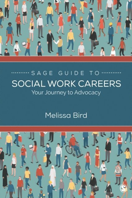 Melissa Bird - SAGE Guide to Social Work Careers, E-bok