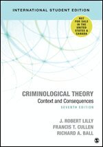 J. Robert Lilly, Francis T. Cullen, Richard A. Ball - Criminological Theory - International Student Edition, Häftad