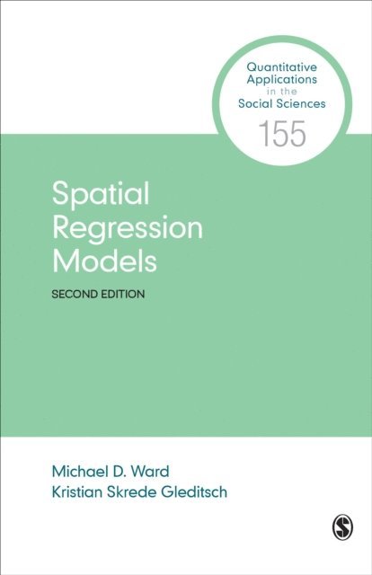 Kristian Skrede Gleditsch, Michael D. Ward - Spatial Regression Models, E-bok