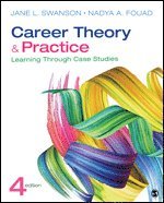 Jane L. Swanson, Nadya Fouad - Career Theory and Practice, Häftad