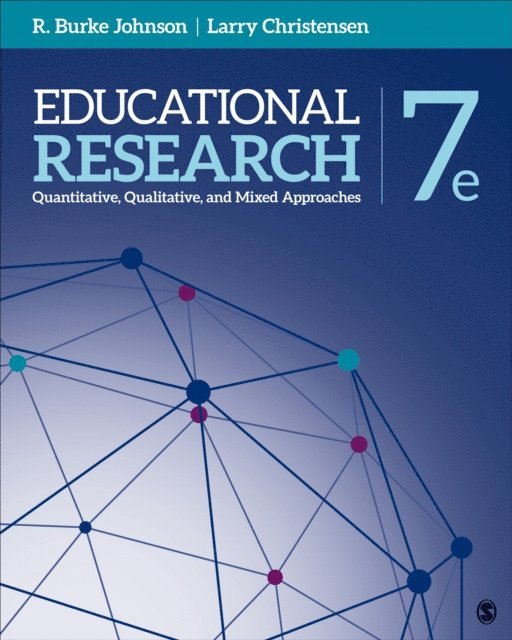 Larry Christensen, R. Burke Johnson - Educational Research, E-bok