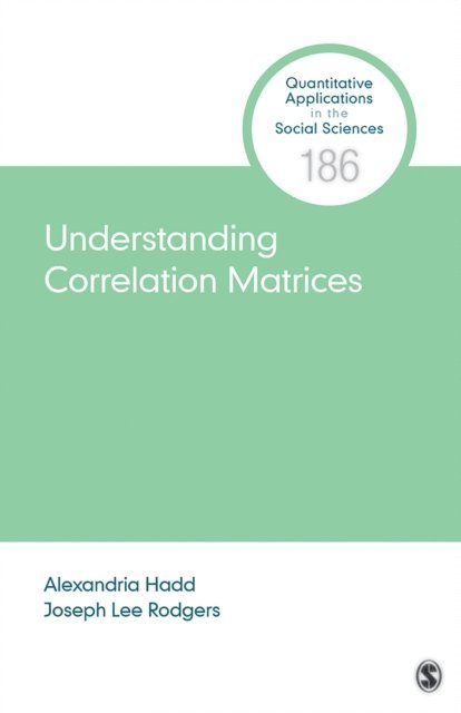 Joseph Lee Rodgers, Alexandria Hadd - Understanding Correlation Matrices, E-bok