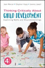 Jean A. Mercer, Stephen Hupp, Jeremy D. Jewell - Thinking Critically About Child Development, Övrigt