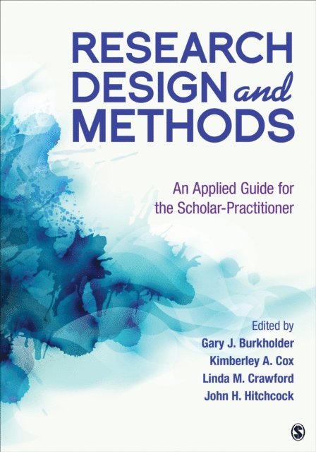 John H. Hitchcock, Linda M. Crawford, Kimberley A. Cox, Gary J. Burkholder - Research Design and Methods, E-bok