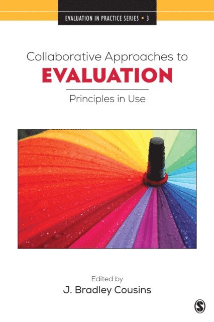 J. Bradley Cousins - Collaborative Approaches to Evaluation, E-bok
