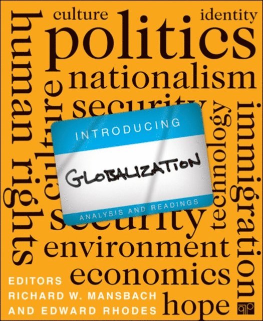 Edward Rhodes, Richard W. Mansbach - Introducing Globalization, E-bok