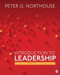 Introduction to Leadership: Concepts and Practice
