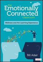 BIll Adair - The Emotionally Connected Classroom, Häftad. Tillgänglighet: Lägg i varukorg