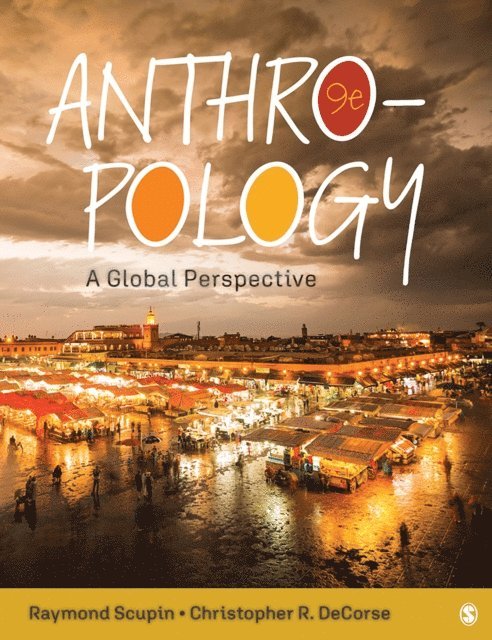 Christopher R. DeCorse, Raymond Scupin - Anthropology, E-bok